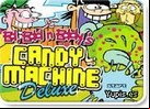 CANDY MACHINE DE LUXE